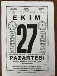 27 EKİM 2003 - TAKVİM YAPRAĞI - DOĞUM GÜNÜ HEDİYESİ - BÜYÜK SAATLİ MAARİF TAKVİMİ - HZ.MUHAMMED - RAMAZAN NASIL TESPİT EDİLİRDİ - MUSTAFA KEMA BULGARİSTAN'A ATEŞE MİLİTER OLARAK