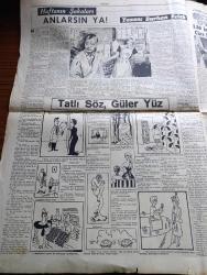 Cumhuriyet Pazar Gazetesi - 20 Eylül 1953 - Dünya Mizahı - Karikatür - Sulukulede Bir Gece Eğlentisi Yazan Kazım Kip - Birleşmiş Milletler Nezleye Karşı Büyük Bir Mücadeleye Hazırlanıyor - Haftanın Şakaları Yazan Burhan Felek - 1.80 Boyundaki Artist Jose Ferrer Cüce Ressam Rolünde - Greta Garbo'nun Boğaziçi Günleri Fotoğrafı - Bing Crosby'nin Yeni Rol Arkadaşı Nicole Maurey Fotoğrafı - Marilyn Monroe'nun Esrarı - Ev Kadın Moda Köşesi - Cinsi Cazibe Nasıl Ölçülür - Ressamlar ve Şairler Deliler Gibidir İstedikleriniz Yaparlar Yazan Zeynel Akkoç - Dünya Edebiyatından Seçme Hikayeler Yazan Betty Kjelgard - İlk Tayyare Havada 1 Dakika Uçmuştu Bugün Dünya Üç Günde Dolaşılıyor - Harp Köpekleri Nasıl Yetiştiriliyor - Buluttan Nem Kapan Hassas Elektronik Burun - Tıp Tarihinde Emsalsiz Vaka Taş Kesilen Böbrek - İster İnan İster İnanma Yazan Ripley - Ölmez Adam - Kanadada Buzdan Bir Saray - Dünyanın En Tehlikeli İşi Artezyen Kuyularını Temizleme