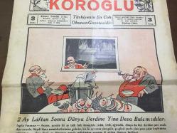 YENİ KÖROĞLU GAZETESİ - 20 TEMMUZ 1932 - SAYI: 442 - 2 AY LAFTAN SONRA DÜNYA DERDİNE YİNE DEVA BULAMADILAR - HALKA YENİ NİZAMLARI NASIL ÖĞRETMELİ. ÇÜNKÜ YENİ KANUNLARDA HERKES ŞAŞIRIYOR - PARA MI GÖNÜL MÜ? - ACI BİR HİKAYE - KAVUN, KARPUZ - AH İKİ GÖZÜM KARA HASAN'IM - 5 KURUŞA YEMEK! - ESNAF OKUSUN! - MAHPUSLARIN İSTEDİĞİ - KÖY BUĞASI - ÇOCUKLARA İSTİKBAL - BOMONTİ RAKI - BEYKOZLULARA NE OLDU? - KARADA KAPLAN, DENİZDE ARSLAN! KİMDİR ONLAR? LİMAN ŞİRKETİ, BELEDİYE - İRAN ŞAHI - YAHNİKAPAN OĞLU - HAFIZ PAŞA - İPEKİŞ, BURSA REKLAMI - İZMİR BERBERLERİ ÇALIŞIYOR - İZMİR BERBERLER CEMİYETİ URLA ŞUBESİ AZASI TARAFINDAN SÜNNET EDİLEN ÇOCUKLARIN FOTOĞRAFI