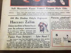YENİ KÖROĞLU GAZETESİ - 30 TEMMUZ 1932 - SAYI: 445 - SULH MASASINDA KOPAN YUMRUK KAVGASI BÖYLE OLDU - 100 BİN DİNDAŞI KILIÇLA DOĞRAYAN HACCACI ZALİM, İSLAM TARİHİNİ AL KANA BOYAYAN BU ADAMIN MACERASI - YAVUZ PAŞA SORUYOR: İŞLER NASIL? - ANA KIZ, KARI KOCA - USTA İSEN BERBER OL - DİNSİZİN HAKKINDAN İMANSIZ GELİR, HİKAYE - NE ZALİM ADAM! - NAMAZ KILARKEN! - KAN! CİNAYETLERE KARŞI - ASILDILAR - ŞAPKA MÜSABAKASINDA HEDİYE ALAN KARİLER - PELVANLAR - İZMİR'DE GAZİ HEYKELİ - BUNA KARŞI DURULMAZ! OTOBÜS ve KAMYON ŞİMENDİFERİ BASTIRDI - DEVRAN, BABA NASİHATI - İPEKİŞ, BURSA REKLAMI - YAHNİKAPAN OĞLU - GAZETENİN İZMİR MÜVEZZİLERİNİN FOTOĞRAFI