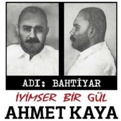 Sevgi Duvarı  Adı Bahtiyar - İyimser Bir Gül Ağlama Bebeğim  Ve Resitaller 1 Ahmet Kaya  4 LP  PLAK SIFIR JELATİNLİ AMBALAJINDADIR