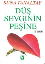Düş sevginin peşine