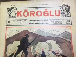 YENİ KÖROĞLU GAZETESİ - 3 EYLÜL 1932 - SAYI: 455 - EKMEK KAVGASI KIZIŞTI, DÜNYA NEREYE GİDİYOR DERSİNİZ? - 10 YIL MÜTAKERE - ROMANYA, RUSYA, İTALYA, FRANSA ORDULARI MANEVRADA - MAHMURE - KADIN KADINA - EVLİYA ÇELEBİ AKŞEHİR'DE - MUSTAFA HAYRİ BEY FOTOĞRAFI - HIRSIZ ŞOFÖR - AYTEN, GENÇ KIZLARIN ROMANI - BOMONTİ RAKI - PEYNİR EKMEKLE İDMAN OLMAZ - DUL, YETİM MAAŞI - PENDİK'TE ET 30 KURUŞ İSTANBUL'DA 90 KURUŞ - 2 YERE 340 KİŞİ - HACCACI ZALİM, ARAP TARİHİNDEN BİR PARÇA, ARAPLAR DİN GAYRETİYLE DEĞİL, ÇAPUL KEYFİLE SALDIRIYORLARDI. FAKAT TÜRKE DİŞ GEÇİREMEDİLER - PARA MI GÖNÜL MÜ? - KEMALETTİN ŞÜKRÜ - ÇOCUKLARA İSTİKBAL - MERSİN HAPİSHANESİ 1932 FOTOĞRAFI, HÜDAİ BEY, MUALLİM FERİDUN BEY - BERGAMA HANIMLARI 19632 FOTOĞRAFI