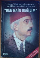 ben hain değilim sultan vahdettin in istanbul dan ayrıldıktan sonraki ilk açıklaması