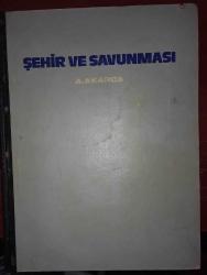 Yunan Arkeolojisinin Ana Çizgileri - 1 - Şehir ve Savunması - CİLTLİ