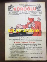 YENİ KÖROĞLU GAZETESİ - 4 OCAK (KANUNUSANİ) 1933 - SAYI: 490 - KURTLA KUZU HİKAYESİ - KİKİRİK CENAPLARI UTANSIN, LOZAN'DA İSTİKLALİMİZİ PARA İLE KORKUTAN İNGİLİZE KARŞI İSMET PAŞA'NIN VERDİĞİ CEVAP YERİNİ BULDU, ''ON DÖRT YILDIR AVRUPA'DAN BEŞ PARA BORÇ ALMADIK. ÇOK SIKILDIK AMA BORÇ DA ETMEDİK. ÜSTELİK ESKİDEN KALMA BORÇLARI ÖDÜYORUZ'' - BÖYLE ERKEKLERE LANET OLSUN - SALİH DEDE KABAK ÇEKİNCE! - KOCA MEHMET ACIKLI BİR MANZARA - GENÇ KADIN İHTİYAR KOCA - 5 AY SONRA KÜÇÜK ESNAF - GAZİ BABAMIZ - SİNEMA ELHAMRA, DENİZLER DEVİ (ERKEK EVLAT) - MELEK, İKİ YÜZLÜ ADAM - GALATASARAY NEREYE? - GİZLİ FASA FİSO - GAZİ BABAMIZ - PARA MANİSİ - TEPE GÖZ! - HAYDİ GAZ DIŞARIDAN GELİYOR, YA TUZ?  - 1 MUSİBET 1000 NASİHAT - HALİFE ile HÜLAGÜ - İSLAM TARİHİNDEN BİR PARÇA, HZ. PEYGAMBERİN BİR DİNİ KAÇ ÇEŞİT OLDU! İMAMLAR SAFİİ, SÜNNİ, HANBELİ MALİKİ DİYE BİRÇOK MEZHEP ÇIKARIP MÜSLÜMANLARI AYIRD ETTİLER - İZMİR'Lİ İSMAİL HAKKI BEY, TÜRKÇE KUR'ANI KERİM, HİLMİ KİTAPHANESİ - İZMİRSPOR 1932 TAKIM FOTOĞRAFI