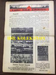 YENİ KÖROĞLU GAZETESİ - 9 KASIM (TEŞRİNİSANİ) 1932 - SAYI: 474 - FRANSIZLA, İRANLI DOSTLUK İMZALADILAR - RAMAZAN GELİYOR! - TÜRK BABALARI TÜRK ANALARI - RAMAZANİYELİK ŞEKER - BİR AVUÇ KESTANE BİR BAKRAÇ KAN! - EMİNE HANIM GERDEKTE! - RAMAZAN HEDİYESİ - PARALARA YAZIK OLMADI MI? ŞU SÜS, LÜKS HEVESİ NEYE PATLADI! - SİNEMA MELEK, MUTALLAKA, NORMA ŞERER'İN EN GÜZEL ESERİ, ELHAMRA, KADINLARIN SEGİLİSİ, VİYANA OPERETİNİN EN GÜZEL KIZLARI - GÜREŞLER NE OLDU? - BULGAR - TÜRK MİLLİ TAKIMLAR MAÇI - TOPKAPI GENÇLERİ - VAY MUHTAR VAY! - ANADOLU İÇİNDE YENİ BİR DERT VAR - KANLI KULE CİNAYETİ - İZMİR'İN UYANIK GENÇLERİ, HAMZA RÜSTEM BEY, MUHABİR, İZMİR OKULLARINDAN 1932 FOTOĞRAFLARI - KEMAL KADRİ BEY, ÇANKIRI, ANADOLU OKULLARINDAN ÖĞRENCİ FOTOĞRAFI-İsmet İnönü kapak-