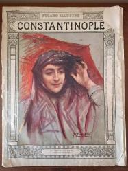FIGARO ILLUSTRE CONSTANTINOPLE - LA TURQUIE NOUVELLE - YENİ TÜRKİYE - Zonaro Kapak - Büyük Boy