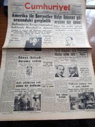 Cumhuriyet Gazetesi - 13 Haziran 1947 - Avrupa'yı Saran Buhran Köşe Yazısı - Amerika İle Sovyetler Arasındaki Gerginlik - Maliye Bakanı Halid Nazmi Keşmir'in Gelir Vergisine Dair Demeci - Amerikan Heyeti İzmir'de - Dünya İktisadi Durumu Vahim - Nakliyatta Kamyon Tren Ve Gemi Rekabeti - Prenses Neslişah Hakkında Aslı Çıkmayan Çok Çirkin Bir Dedikodu - Yunanistan'da 5 Sınıf Silah Altına Çağırıldı - 16. Asırda İstanbul'da Bir Musikili Temsil Yazan Refik Ahmed Sevengil - Necip Fazıl Kısakürek'in Büyük Doğu Gazetesi 4 Ay Kapatıldı - Leopold Levy'nin Sergisi Yazan Fikret Adil - Adak Yazan Kemal Ragıp Yazı Dizisi - Amerika'nın Yardımı Hakkında Pravda'nın Saçmaları -  Mesken Buhranına Karşı Yazan Burhan Felek Köşe Yazısı - Ankara Yedinci Hafta Koşularının Tahminleri Yazan Reşad Kuran - Süreyya Plajı Açılıyor - Şato Lokantası - Star Traş Bıçağı - Bugünkü Radyo Programı - Mimeograph Teksir Makineleri - Venüs Çam Kolonyası - Arlon Saat Mağazaları - Doktor Şükrü Mehmed Sekban