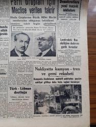 Cumhuriyet Gazetesi - 13 Haziran 1947 - Avrupa'yı Saran Buhran Köşe Yazısı - Amerika İle Sovyetler Arasındaki Gerginlik - Maliye Bakanı Halid Nazmi Keşmir'in Gelir Vergisine Dair Demeci - Amerikan Heyeti İzmir'de - Dünya İktisadi Durumu Vahim - Nakliyatta Kamyon Tren Ve Gemi Rekabeti - Prenses Neslişah Hakkında Aslı Çıkmayan Çok Çirkin Bir Dedikodu - Yunanistan'da 5 Sınıf Silah Altına Çağırıldı - 16. Asırda İstanbul'da Bir Musikili Temsil Yazan Refik Ahmed Sevengil - Necip Fazıl Kısakürek'in Büyük Doğu Gazetesi 4 Ay Kapatıldı - Leopold Levy'nin Sergisi Yazan Fikret Adil - Adak Yazan Kemal Ragıp Yazı Dizisi - Amerika'nın Yardımı Hakkında Pravda'nın Saçmaları -  Mesken Buhranına Karşı Yazan Burhan Felek Köşe Yazısı - Ankara Yedinci Hafta Koşularının Tahminleri Yazan Reşad Kuran - Süreyya Plajı Açılıyor - Şato Lokantası - Star Traş Bıçağı - Bugünkü Radyo Programı - Mimeograph Teksir Makineleri - Venüs Çam Kolonyası - Arlon Saat Mağazaları - Doktor Şükrü Mehmed Sekban