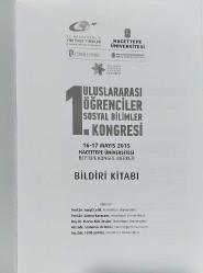 1. ULUSLARARASI ÖĞRENCİLER SOSYAL BİLİMLER KONGRESİ BİLDİRİ KİTABI 16-17 Mayıs 2015