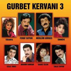 Gurbet Kervanı -3 Mest Oldum Müslüm Gürses Köşe Başında Tüdanya Gençlik Rüzgarı - Celal Yarıcı Beni Mi Buldun - Ümmüye Tıp Tıp - Celal Yarıcı  Düşme Ferdi Tayfur Sen Boynunu Bükme Tanju Tayfur  Aşkın Beni Deli Eyler Saadet Özlük  Le Le Canım İbrahim Damdam CD  SIFIR JELATİNLİ AMBALAJINDADIR