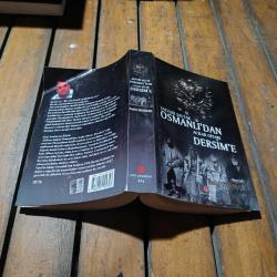 Şalvarı Şaltak Osmanlı'dan Acılar Diyarı Dersim'e