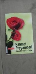 RAHMET PEYGAMBERİ RESULULLAH'IN (S.A.V.) AHLAKI