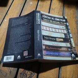 Küstah ve Cüretkar: Türkiye'de Doksanlı Yıllar