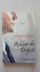 AŞKLAR DA DEĞİŞTİ