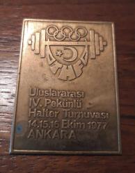 Türkiye Halter Federasyonu Uluslararası IV. Pekünlü Halter turnuvası 1977 Ankara Rozeti Büyük boy