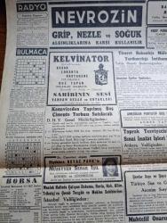 Cumhuriyet Gazetesi - 10 Temmuz 1947 - Döner Tekerlek Yazan Nadir Nadi Köşe Yazısı - İsmet İnönü Dün Başbakan Recep Peker İle Görüştü - Demokrat Parti'nin Bugün Yapılacak Toplantının Ehemmiyeti - Recep Peker Bugün Celal Bayar'ın Cevabına Mukabele Edecek - Hasan Ali Yücel İle Kenan Öner Davasının Yeni Şahidi - Hasan Ali Yücel Kenan Öner Ve Nihal Atsız Dünkü Mahkemede Fotoğraf - İzmir Fuarı - Prenses Elizabeth Nişanlandı - Atina'da Bir Suikast Meydana Çıkarıldı - Profesör Piccard Denizin 6000 Metre Derinliklerine İnmeye Hazırlanıyor - Yabancı Kadın Yazan Ahmed Hidayet Reel Yazı Dizisi - Aslan Yürekli Çavuş Bugün Ar Sinemasında - Küçük Hikaye Habibe Mollanın Kerameti Yazan Hasan Ali Ediz - Limanımıza Gelen Ve Giden Vapurlar - Bugünkü Radyo Programı - Müzeyyen Senar Işıl Büyükdere Beyaz Park'ta - Bulmaca - Yeni Konya Lokantası