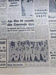 Cumhuriyet Gazetesi - 12 Temmuz 1957 - İngiliz Hükümeti Kıbrıs İçin Karar Arefesinde - İsmet İnönü Ve Fevzi Lütfi Karaosmanoğlu Cumhuriyetçi Millet Partisi Lideri Osman Bölükbaşı İle Görüştürülmedi - İstanbul'da Demokrat Parti İl Başkanları İkileşti - Ticaret Bakanı Abdullah Aker Kahire'ye Gitti - Maltada Türk Denizcileri  Fotoğrafı - Ağa Han 80 Yaşında Dün Cenevre'de Öldü - Ingrid Bergman Kızı İle Fotoğrafı- Bayram Zabıta Vakaları Yönünden Hareketli Geçti - Senenin En Beğenilen Perde Ve Sahne Eseri Uyuyan Prens - Yanlış Zifaf Yazan Kemal Bilbaşar Yazı Dizisi - Asya Gripi Suriye'de - Suriye İsrail Çarpışması - Dansöz Özcan Tekgül Bir Kaza Geçirdi - Fransa Lig Maçları 18 Ağustos'ta Başlıyor  - Büyük Casuslar Derleyen A. Cemalettin Saraçoğlu Yazı Dizisi -  Gençlik Kupası - Beykozspor Bugün Sofya'ya Gidiyor - Dünya Eskrim Şampiyonasına Katılıyoruz - Fenerbahçe'de Kongre Hazırlıkları - İstanbul Enternasyonal Yelken Haftası Ferdi Yarışları Başladı -Tenis Yıldızı Lew Hoad - Havilland Krem
