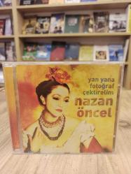 NAZAN ÖNCEL YAN YANA FOTOĞRAF ÇEKTİRELİM CD