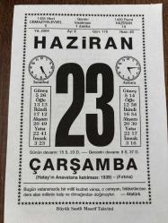23 HAZİRAN 2004 - TAKVİM YAPRAĞI - DOĞUM GÜNÜ HEDİYESİ - BÜYÜK SAATLİ MAARİF TAKVİMİ - ATATÜRK - HATAY'I TÜRKİYE'YE KATAN ANLAŞMA - OP.DR.HÜSNÜ İSMET ÖTÜRK VEFAT ETTİ  - YENGEÇ BURCUNDA DOĞANLAR