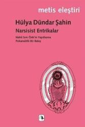 NARSİSİST ENTRİKALAR