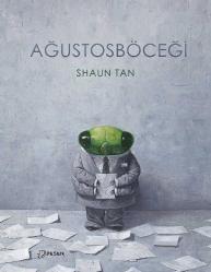 Ağustosböceği - Shaun Tan