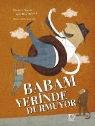 Babam Yerinde Durmuyor [CİLTLİ]