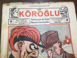 YENİ KÖROĞLU GAZETESİ - 21 ARALIK (KANUNUEVVEL) 1932 - SAYI: 486 - SIRP-İTALYAN POLİTİKASI DAVUL DERİSİ GİBİ GERİLDİ - GÜMÜŞ CUMHURİYET LİRALARI BASILIYOR - HÜLAĞU ARAP HALİFEYİ HAMAMDAN NASIL ÇIKARDI? HİKAYE, ŞİMDİKİ SEVDALAR - YOSMA OYNAYIP KAN DÖKMEK YOK! - ÜFÜRÜK! - ŞEHİRLİNİN FENDİ KASABAYI YENDİ! - SİNEMALAR, ELHAMRA, MELEK, GRETA GARBO, RAMON NAVARRO, BÜYÜK CASUSLUK FİLMİ MATAHARİ - BOMONTİ RAKI - DAYAN FENERBAHÇE! - ÇIRILPILKA GEZEN ADAM! - RAMAZAN FIKRALARI - KANLI KULE CİNAYETİ, DAYAK! - TÜRK NELER YAPAR? - ANADOLU ORTASINDA TÜRK VARLIĞI - ÇANKIRI ORTA MEKTEBİ İKİNCİ SINIF GENÇLERİ FOTOĞRAFI