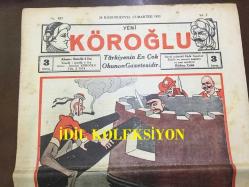 YENİ KÖROĞLU GAZETESİ - 24 ARALIK (KANUNUEVVEL) 1932 - SAYI: 487 - İNGİLİZ DONANMASI İRAN LİMANLARINDA CAKA SATIYOR - İSMET PAŞA DEDİĞİNİ YAPTI, BORÇ ALMADI, BORÇ ÖDEDİ - HALİFE İLE HÜLAGU - KAN, BIÇAK, TABANCA - PERŞEMBE RAMAZAN - MOSTRALIK OLMAK İSTEYENLERLE KIZ BABALARI, ŞU YAZIYI OKUYUN BAKALIM - HİKAYE, ŞEHİRLİNİN FENDİ KASABALIYI YENDİ - SARIK HAVALANDI - İDAM! - KIŞ ve MAHPES - BİR ARŞIN KAR - SİNEMALAR, ELHAMRA ve MELEK, EN BÜYÜK ARTİSTLER GRETA GARBO, RAMON NAVARRO, BÜYÜK CASUSLUK FİLMİ MATAHARİ - 6 ÇOCUKLULAR - TÜRKÇE EZAN - EL KUR'AN, HİLMİ KİTAPHANESİ - KANLI KULE CİNAYETİ, NASIL KURTULDU?