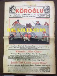 YENİ KÖROĞLU GAZETESİ - 28 ARALIK (KANUNUEVVEL) 1932 - SAYI: 488 - SIRPLARIN ETRAFINDA ÇEVRİLEN PUSU - MUHAREBE LAFLARI OLUYOR - ÇOK ŞÜKÜR GÜZELLİK MÜSABAKASI TOP ATTI, ŞEREFLİ TÜRK KIZLARI GEÇMİŞ OLSUN! - BU YIL AVRUPALILAR DA KIZLARINI MOSTRA ETMEKTEN VAZ GEÇTİLER - RAMAZAN HİKAYELERİ, HACI KAMİL İFTARDA -YOSMA UĞRUNA! - MAHPUSLAR NE İSTİYORLAR - HZ. PEYGAMBERİN İRTİHALİNDEN 30 SENE GEÇMEDEN NELER OLDU? - ERZURUM'A ŞEKER - SİNEMA, ELHAMRA, IVAN MAJUKİN'İN ESERİ MEÇHUL ÇAVUK, MELEK, KADIN ASKER OLUNCA - FENERBAHÇEDE 2 YILDIZ DAHA, ÜSTAT ZEKİ FİKRET, MUZAFFER CEVAT, NİYAZİ ve REŞAT - MADRABAZLARA DÜŞMEYELİM! - BİR KAZAN KAYNIYOR - YERLİ MALI DİYE - TÜRKÇE KUR'ANI KERİM, İZMİR'Lİ İSMAİL HAKKI BEY - FOTO ETEM, ŞIK ve ARTİSTİK FOTOĞRAF - KIRIKKALE, HALKSPOR KULÜBÜ FOTOĞRAFI, FOTO YILDIZ - HALİFE İLE HÜLAGU, İSLAM TARİHİ