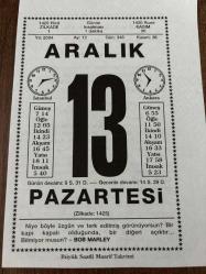13 ARALIK 2004 - TAKVİM YAPRAĞI - DOĞUM GÜNÜ HEDİYESİ - BÜYÜK SAATLİ MAARİF TAKVİMİ - BOB MARLEY - BEHÇET NECATİGİL - BEHÇET NECATİGİL VEFAT ETTİ - YAZAR OĞUZ ATAY VEFAT ETTİ - DR. OSMAN NEBİOĞLU