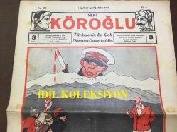 YENİ KÖROĞLU GAZETESİ - 1 ŞUBAT 1933 - SAYI: 498 - CAPONLAR DÜNYAYA METELİK VERMEDEN ÇİN'DE İLERLİYORLAR - KIŞ BASINCA ANADOLU NE ÇEKER;? İNGİLİZLER BOLŞEVİKLERDEN NİÇİN KORKUYORLAR? - TOPTAN HESAP! NE BUDALALIK! - TOSUN DAYI APTES BOZUYOR - ZENGİNLİK NELER YAPAR? - RADYODA EZAN! - ASKER FORMASI - İLK TÜRK OPERET FİLMİ, KARIM BENİ ALDATIRSA!, ELHAMRA ve MELEK - PARA MANİSİ - ENEBİ ŞİRKETLERLE MUKAVELE YAPARKEN GÖZÜMÜZÜ 4 AÇMALIYIZ! - GAZİ BABAMIZ - HALİFE İLE HÜLAGU, İSLAM TARİHİ - ARAP HALİFE ANBER VE SAKIZ KOKULU HAMAMDA KIZ ve OĞLANLARLA SABAHLARA KADAR EĞLENİR, ŞARAP İÇERDİ - YÜZBAŞI CELAL - İZMİR-ATİNA
