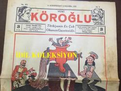 YENİ KÖROĞLU GAZETESİ - 11 OCAK (KANUNUSANİ) 1933 - SAYI: 492 - CAPONLAR YİNE 3000 ÇİNLİ KESİP BİR ŞEHRİ ZAPTETTİLER - İZMİR, AYDIN'DA DEFİNE ARAYAN ZAVALLILARA DOSTÇA BİR LAFIM VAR: DEFİNE TOPRAKTA AMA KAVANOZDA DEĞİL - GÜZELLER, NAFİLE BACAKLARINIZI MOSTRA ETMEYİN ÇÜNKÜ BU YIL AVRUPA'DA MÜSABAKA YAPILMIYOR - LEYLA HANIM 15 SENEY GİYDİ - ARİF DEDE İFTARDA - AKILLI KIZLAR, İNCİRLİ DÜĞÜN - RAMAZAN HEDİYELERİ - HAFIZ EFENDİ İCADETMİŞ - CANLI BİR CUMA - GAZ-BENZİN İŞİ NE OLDU?- SİNEMA ELHAMRA, DUDAKLARDAN GÖNÜLE, MELEK SİNEMASI, KERİM RACANIN OĞLU, RAMON NOVARO - HALİFE İLE HÜLAGU, İSLAM TARİHİ, ARAP HALİFENİN SARAYINDA DÜĞÜN, DEVE YÜKLERİYLE GİDEN ELMAS, ALTIN ve YAKUT HEDİYELERİ. FAKAT TÜRK KIZI ARAP HALİFENİN SARAYINDA RAHAT EDEMEDİ - İÇ ANADOLU SPORCULARI - KULA SPOR KULÜBÜ 1933 FOTOĞRAFI