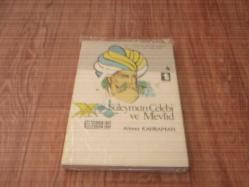 SÜLEYMAN ÇELEBİ VE MEVLİD