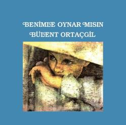 Benimle Oynar mısın (Plak) Bülent Ortaçgil