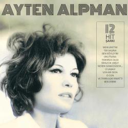 Ayten Alpman - Türk Pop Tarihi / Eski 45'likler ( Plak)