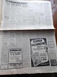 Cumhuriyet Gazetesi - 20 Mart 1954 - Pazarlık Yazan Nadir Nadi Köşe Yazısı - Demokrat Parti'nin Aday Yoklamaları Bir Hafta Tehir Edildi - Milli Futbol Takımımız Bu Sabah Gelecek - İtalyan Hükümeti Komünist Partisine Harp İlan Etti - Doktor Adenauer İle Görüşmeler Başladı - Çarşıkapıda Dün Gece Yangın Çıktı Fotoğraf - Osman Güzel Mağazası Ve Marmara Fotoğrafhanesi Tamamen Yandı - Cumhurbaşkanı Celal Bayar Çankaya'da Adenauer İle Birlikte Fotoğraf - Binicilik Ekibi Bugün Fransa'ya Gidiyor - İnce Memed Yazan Yaşar Kemal Yazı Dizisi - Millet Partisinden Niçin Çekildim Yazan Hikmet Bayur Yazı Dizisi - Mısırlı Kadınlar Açlık Grevine Son Verdiler - Vefa İstanbulspor Maçı - Galatasaray'ın Kıbrıs Seyahati - Çetinkaya Takımı Antrenörü Naci Özkaya - Beşiktaş Kulübünün Senelik Kongresi - Sarayların Aşk İlahesi Desiree Yazan Annemarie Selinko Yazı Dizisi - Arı Bisküvileri - Hawkins Düdüklü Tencere -  Roja Briyantin