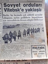 Cumhuriyet Gazetesi - 23 Birincikanun (Aralık) 1943 - Mahmut Esat Bozkurt Yazan Şükrü Kaya Köşe Yazısı - Japonya İçin Nihai Zafer - Başvekil Tojo 1944 Senesi İçin Japonya Milletine Zafer Vadediyor - Ada Çanları Temizleniyor - Kahire'de Askeri Bir Anlaşma İmzalandı - Hitler Berlin Halkına Dua Ediyor - Londra Halkevi - Sovyet Orduları Vitebsk'e Yaklaştı - 7 Misli Artan Balık Fiyatları - Lüferin Kilosu 350 Uskumrunun 200 Oldu - Ortona Şehrinde Tank Savaşları Oluyor - Maarif Vekili Hasan Ali Yücel'in Mecliste Söyledikleri - Yıldız 1944 Yıllığı Bugün Çıktı - Anadolu'da Dolaşan Tuluat Kumpanyaları - Zehirli Gaz Kullanmayı İsteyenler Aldanıyorlar Yazan Emekli General H. Emir Erkilet - Şişli Telefon Santrali Genişletildi - Vatan Kahramanları Kadıköy Süreyya Sinemasında - Yugoslavyadaki Mukavemet Hareketleri Yazan Ömer Rıza Doğrul Köşe Yazısı - Ali İhsan Sabis Davaları - Bulgar Başvekili Bojilif Türkiye Orta Elçisi Vasfi Menteşoğlu Kabul Etti - Hukuk Fakültesinde Mahmut Esad Bozkurt Merasimi