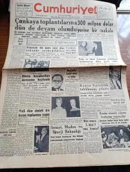 Cumhuriyet Gazetesi - 3 Mayıs 1956 - Sen Seni Bil Yazan Nadir Nadi Köşe Yazısı - Çankaya Toplantılarına Dün De Devam Olundu - 300 Milyon Dolar Yerine Bir Makale - Adnan Menderes Clarence Randall İle Beraber Fotoğraf - Döviz Kaçakçılığı Davasına Başlandı - Vali Fahrettin Kerim Gökay Dün Sinirli Bir Toplantı Yaptı - Cannes Film Festivalindeki Yıldızlar Kim Novak Ve Ginger Rogers Fotoğrafı - Konya Kuraklık Tehlikesini Atlattı -  Nihat Erim Faaliyete Geçti -  İki Devrin Perde Arkası Anlatan Teşkilatı Mahsusa Ve Milli Müdafaa Grubu Başkanı Albay Hüsamettin Ertürk Yazı Dizisi - Perçemli Adam Yazanlar Nihal Karamağaralı Ve Va Nü Yazı Dizisi - Boğa Kulağından Hediye - Şu Turizm Meselesi Yazan Burhan Felek - İstanbul'a Gelen Artist Alice Faye'ye Badem Ezmesi - Türkiye İş Bankası - Karacaoğlan Yazan Yaşar Kemal Resimleyen Münif Fehim - Yaşayan Çöl Filmi Lale Sinemasında -  Zeki Müren Kemal Film'de Fotoğrafı - İstanbul Kız Lisesi  Basketbol Kız Şampiyonu Oldu-Merkez Ceza Heyeti Başkanı Basri Onat