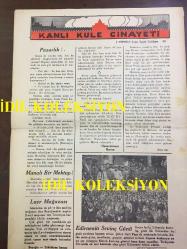 YENİ KÖROĞLU GAZETESİ - 3 ARALIK (KANUNUEVVEL) 1932 - SAYI: 481 - DÜŞMANIN TEPEDEN İNMESİNE KARŞI TEK SİLAH, TAYYARE. - NE O! MUHAREBE LAFLARI VAR! - TÜRKÇE EZAN VE KURAN TALİMLERİ BAŞLADI - GÜZELLİK MÜSABAKASI NASIL OLUYOR? - RAMAZANİYELİK PİRİNÇ - NELER, NELER! ESRAR, EROİN, KOKAİN - ALLAH İMDAT ETSİN - GÜZEL BALDIR MI GÜZEL KAFA MI? - TÜRK MİLLETİ KADINLARININ İFFET ve TEMİZLİĞİ İLE CİHANA TANINMALIDIR - KARAMAN BEYİ İLE KÖYLÜLER - 6 ÇOCUKLU AİLELER - SİNEMA MELEK, MAVİ TUNA, BRIGITTE HELM, ELHAMRA SİNEMASI, ÖLDÜRDÜĞÜM ADAM - MERZİFON'DAKİ VAK'A - GAZLI BOMBA NE DİYOR? - TASARRUF HAFTASINDA BAYRAM ŞEKERİ GİBİ FINDIK ÜZÜM ve İNCİR YESEK ve MİSAFİRİMİZE İKRAM ETSEK ÇOK UĞURLU BİR YOL ALMIŞ OLURUZ - OTOBÜS İŞLETENLER - MANALI BİR MEKTUP! - LUVR MAĞAZASI - EDİRNE'NİN SEVİNÇ GÜNÜ - EDİRNE'NİN KURTULUŞ GÜNÜ KUTLAMALARI ŞÜKRÜ NAİL PAŞA ve MEKTEPLİLER FOTOĞRAFI 1932 - KANLI KULE CİNAYETİ