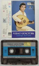 Vedat Gençtürk - Izdırap Kervanı