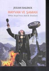Hayvan ve Şaman orta asya'nın antik dinleri