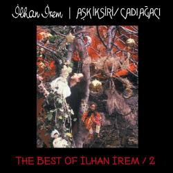 Aşk İksiri / Cadı Ağacı - The Best Of İlhan İrem  2 (Plak) İlhan İrem
