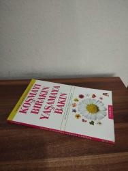 KOŞMAYI BIRAKIN YAŞAMAYA BAKIN  -Birinci Baskı YAŞAMAK GÜZELDİR DEDİRTEN 101 ÖYKÜ