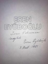 Eren Eyüboğlu [Resssam  Zerrin Kehnemuyi'ye İthaflı ve İmzalı]
