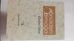 GÖNÜLDEN DİMAĞA -ÖZDEN SÖZE