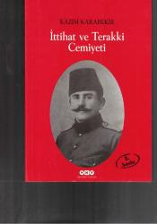 İTTİHAT ve TERAKKİ CEMİYETİ
