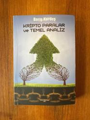 Kripto Paralar Ve Temel Analiz : Kendi Kendine Bilinçli Yatırım