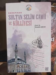 KARAPINAR SULTAN SELİM CAMİİ VE KÜLLİYESİ